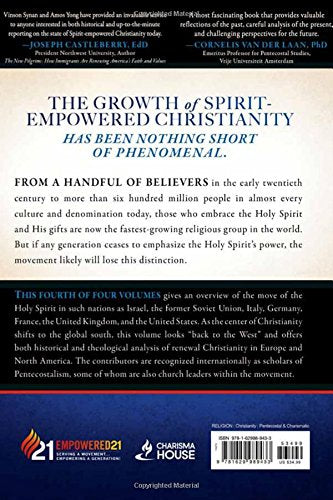 Global Renewal Christianity: Europe and North America Spirit Empowered Movements: Past, Present, and Future (Volume 4)