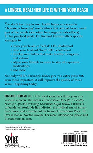 Take Charge of Your Cholesterol: How to Lower the Bad and Raise the Good